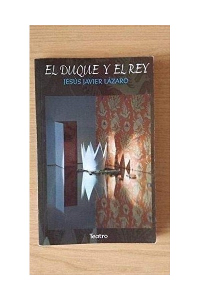 EL DUQUE Y EL REY